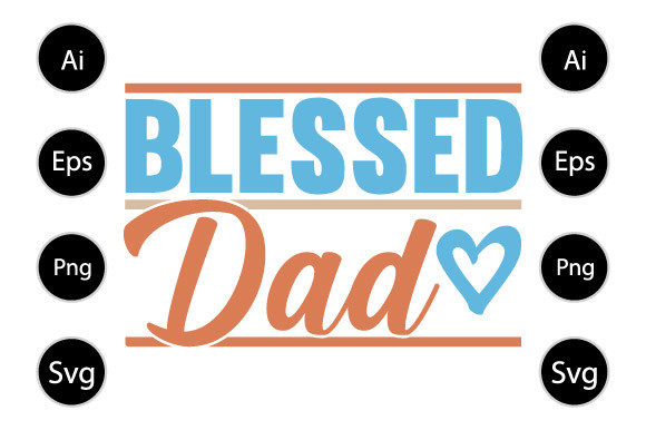 Blessed Dad, Father's Day T-Shirt: A Thoughtful Way to Honor the Man Who Raised You