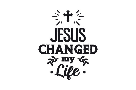 Jesus Changed My Life: A Personal Testimony of Transformation